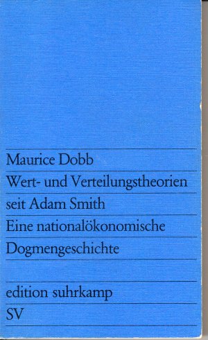 Wert- und Verteilungstheorien seit Adam Smith