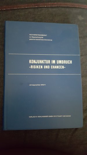 Konjunktur im Umbruch - Risiken und Chancen