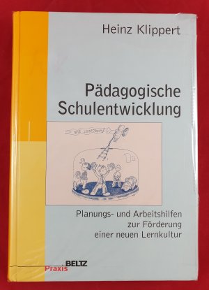 gebrauchtes Buch – Heinz Klippert – Pädagogische Schulentwicklung