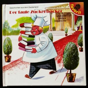 gebrauchtes Buch – Gerda Bereit / Lilo Busch / Dolly Rudeman / Gertrud Düll / – Geschichten aus dem Zauberland - 6 Bände - Dudu und das Püppchen - Dudu und der Zauberstab - Miautschi das Findelkätzchen - Ein Bärlein namens Zottel - Molli und Strolli - Der faule Zuckerbäcker