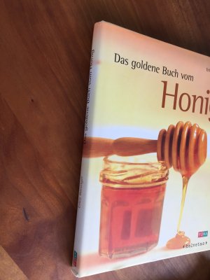 gebrauchtes Buch – Erica Bänziger – Das goldene Buch vom Honig