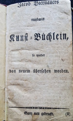 Jacob Biernauers nutzbares Kunst-Büchlein so wieder von neuem übersehen worden.