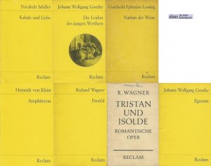 gebrauchtes Buch – Friedrich Schiller / Johann Wolfgang Goethe / Gotthold Ephraim Lessing / Heinrich von Kleist / Richard Wagner – Konvolut 7x Reclam : Kabale und Liebe + Die Leiden des jungen Werthers + Nathan der Weise + Amphitryon + Parsifal + Tristan und Isolde + Egmont