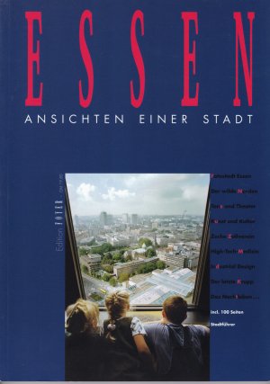 Essen - Ansichten einer Stadt - Edition FOYER