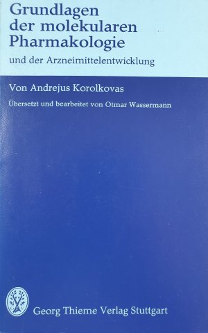 Grundlagen der molekularen Pharmakologie