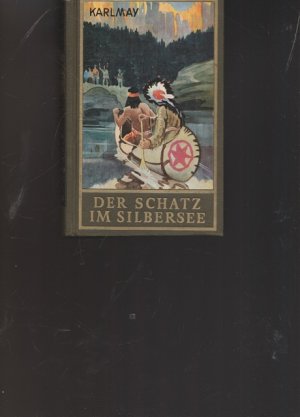 antiquarisches Buch – Abenteuer - May, Karl – Der Schatz im Silbersee. Erzählung aus dem Wilden Westen.