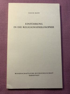 antiquarisches Buch – Ulrich Mann – Einführung in die Religionsphilosophie