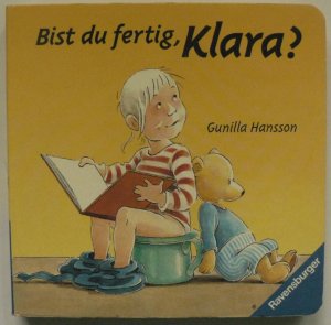 Bist du fertig, Klara?