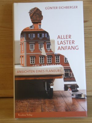 gebrauchtes Buch – Günter Eichberger – "Aller Laster Anfang" Ansichten eines Flaneurs