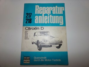 Reparaturanleitung Citroen D * ID 20 - Special Original 60 / 70er Jahre Ausgabe