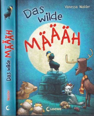 gebrauchtes Buch – Vanessa Walder – Vanessa Walder ***DAS WILDE MÄÄÄH *** Ham ist ein Wolf *** Das ist ja wohl klar: ODER DOCH NICHT??? *** Teil 1*** Zusammen mit seinen Freunden begibt er sich auf eine abenteuerliche Suche*** mit Illustrationen*** Gebundenes Buch/HC von 2014 – wie NEU.