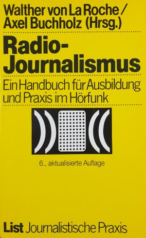 gebrauchtes Buch – LaRoche, Walther von – Radio-Journalismus