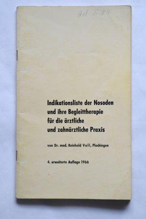 Indikationsliste der Nosoden und ihrer Begleittherapie für die ärztliche und zahnärztliche Praxis