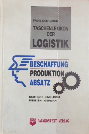 gebrauchtes Buch – Linden, Franz J – Taschenlexikon der Logistik