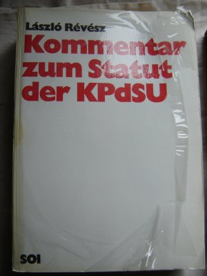 Kommentar zum Statut der KPdSU