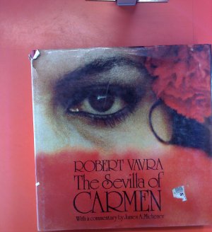 The Sevilla of Carmen, with a commentary