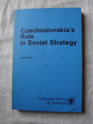 Czechoslovakia's Role in Soviet Strategy