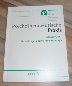 gebrauchtes Buch – Organ der Vereinigung der Kassenpsychotherapeuten – Psychotherapeutische Praxis - Heft 3 / 2004