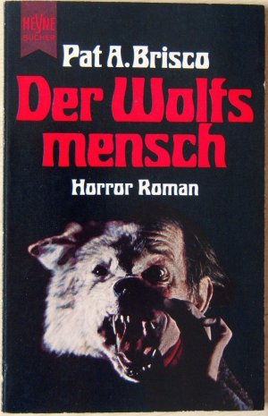 gebrauchtes Buch – Pat A.Brisco – Der Wolfsmensch