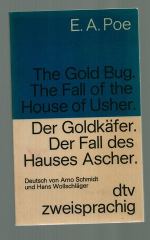 The Gold-Bug - The Fall of the House of Usher /Der Goldkäfer-Der Fall des Hauses Ascher(Englisch-Deutsch)