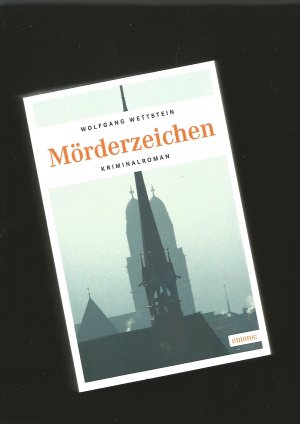 gebrauchtes Buch – Wolfgang Wettstein – Mörderzeichen