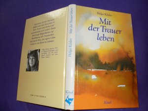 gebrauchtes Buch – Helga Käsler – Mit der Trauer leben