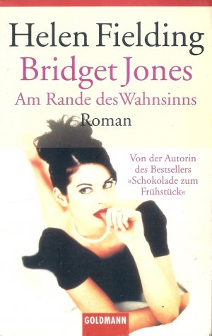 gebrauchtes Buch – Helen Fielding – Bridget Jones - Am Rande des Wahnsinns - Die Bridget-Jones-Serie 2