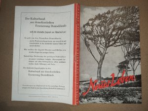 NEUES LEBEN - NUMMER 3 - 1. JAHRGANG 1. DEZEMBER 1945 - ERICH HONECKER!!! ZEITSCHRIFT DER FREIEN DEUTSCHEN JUGEND