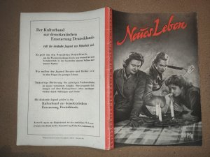 NEUES LEBEN - NUMMER 4 - 1. JAHRGANG 15. DEZEMBER 1945 - ERICH HONECKER!!! ZEITSCHRIFT DER FREIEN DEUTSCHEN JUGEND