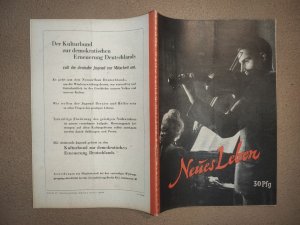 NEUES LEBEN - NUMMER 2 - 2. JAHRGANG 15. JANUAR 1946 - ERICH HONECKER!!! ZEITSCHRIFT DER FREIEN DEUTSCHEN JUGEND