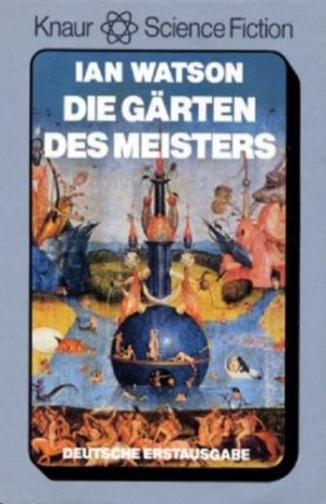 Die Gärten des Meisters ; Science Fiction-Roman