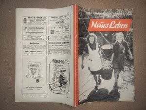 NEUES LEBEN - HEFT 14 - 2. JAHRGANG 1946 - ERICH HONECKER!!! ZEITSCHRIFT DER FREIEN DEUTSCHEN JUGEND