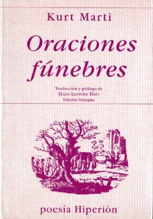 Oraciones fúnebres. (Edición bilingüe alemán-español).