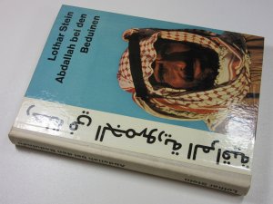 antiquarisches Buch – Lothar Stein – Abdallah bei den Beduinen - Durch Städte und Steppen des Irak