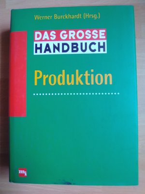 Das grosse Handbuch Produktion