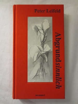 gebrauchtes Buch – Peter Leifeld – Abgrundsinnlich