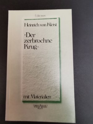 Der zerbrochne Krug - Ein Lustspiel. Textausgabe mit Materialien