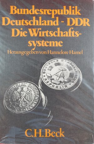 Bundesrepublik Deutschland - DDR. Die Wirtschaftssysteme