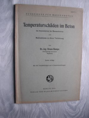 antiquarisches Buch – Bruno Hampe – Temperaturschäden im Beton im besonderen im Massenbeton und Maßnahmen zu ihrer Verhütung.