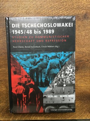 Die Tschechoslowakei 1945/48 bis 1989 - Studien zu kommunistischer Herrschaft und Repression