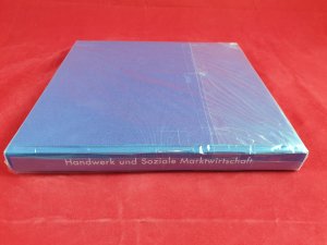 gebrauchtes Buch – Werner Mayer – Handwerk und Soziale Marktwirtschaft - Fundamente einer freien Gesellschaft - 50 Jahre Nordrhein-Westfälischer Handwerkstag - 50 Jahre Interessenvertretung für das Handwerk in NRW