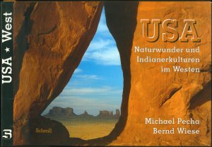 USA - Naturwunder und Indianerkulturen im Westen