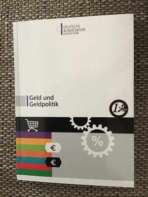 Geld und Geldpolitik Sachbuch ( Neueste Ausgabe 2014)