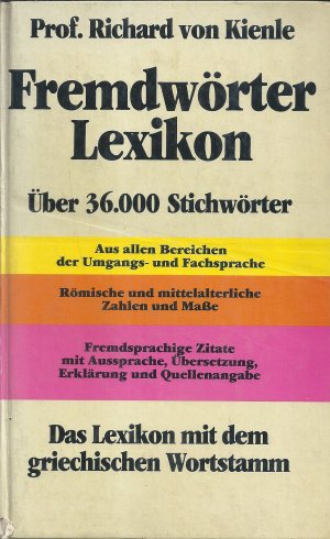 Fremwörter-Lexikon - über 36000 Stichwörter