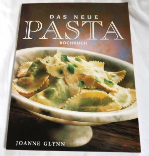 Das neue Pasta Kochbuch