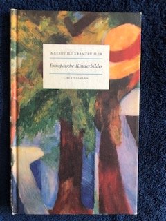 antiquarisches Buch – Mechthild Kranzbühler – Europäische Kinderbilder des 19. und 20. Jahrhunderts