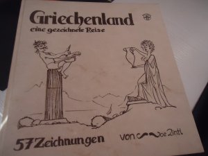 Griechenland eine gezeichnete Reise - 57 Zeichnungen - sehr selten!!