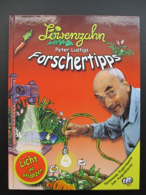 gebrauchtes Buch – Löwenzahn - Peter Lustigs Forschertipps