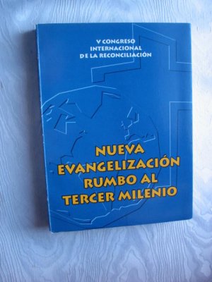 Nueva evangelización rumbo al tercer milenio (Spanish Edition)