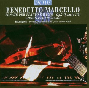 gebrauchter Tonträger – Il Rossignolo – Benedetto Marcello: Sonate per Flauto e Basso op.2 Opere per Clavicembalo